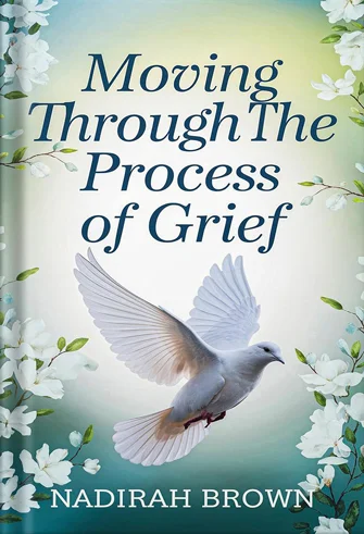 Moving Through the Process of Grief