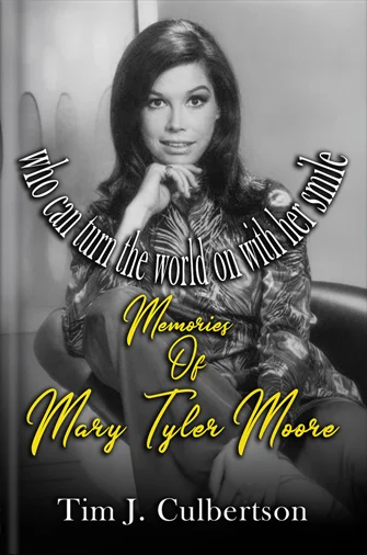My Memories of Mary Tyler Moore